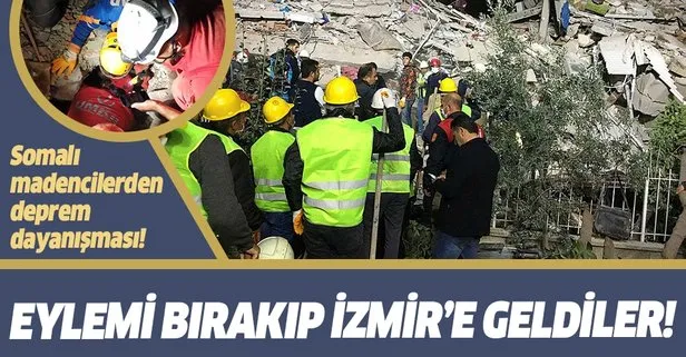 Somalı madenciler eylemi bırakıp İzmir depremi için yardıma koştu