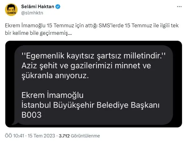 ekrem-imamoglundan-tepki-ceken-mesaj-ne-15-temmuz-dedi-ne-de-feto-1689409431982.jpg Ekrem İmamoğlu'ndan tepki çeken mesaj: Ne 15 Temmuz dedi ne de FETÖ!-4