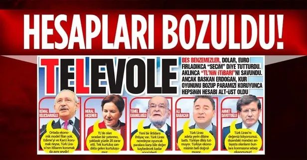 Beş benzemezler, "seçim" diye tutturdu! Başkan Erdoğan, kur oyununu bozunca hepsinin hesabı alt-üst oldu