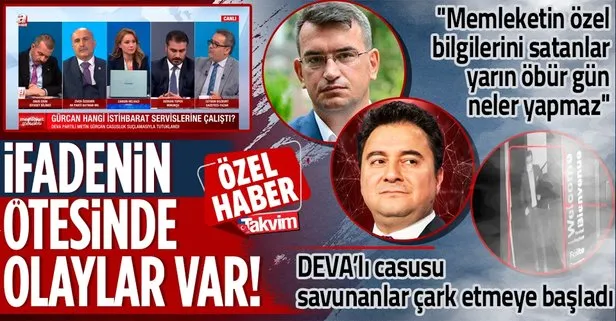 DEVA Partili Metin Gürcan’a casusluk tutuklaması: Memleketin özel bilgilerini satanlar yarın öbür gün neler yapmaz