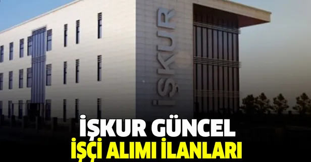 İŞKUR kasiyer, garson, temizlik ve güvenlik görevlisi ilanları duyuruldu! İlana başvuru nasıl yapılır?
