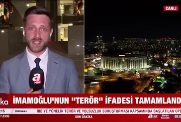 Ekrem İmamoğlu'nun 'Terör' ifadesi tamamlandı