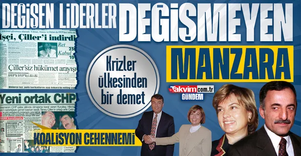 Krizler tarihinden bir demet! Sadece koalisyonlar değil liderler de sürekli değişti