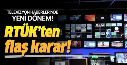 RTÜK açıkladı... Televizyon haberlerinde yeni dönem!