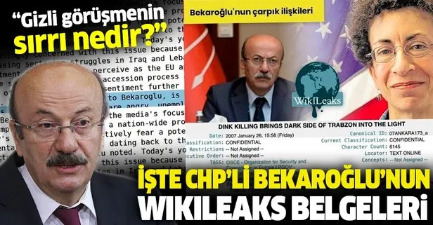 İşte CHP’li Mehmet Bekaroğlu’nun Wikileaks belgeleri