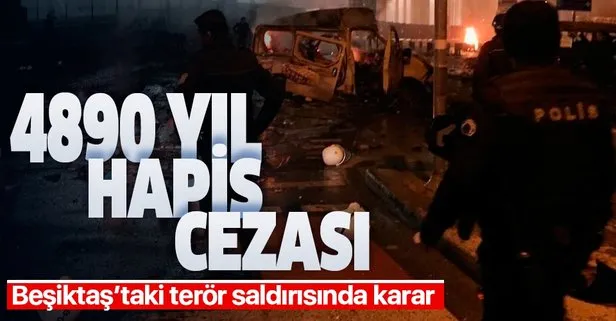 Beşiktaş'taki terör saldırısı davasında karar