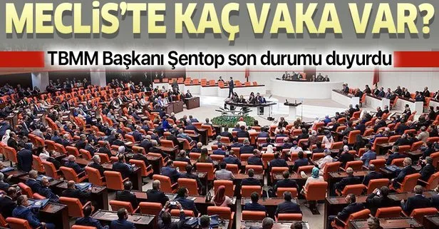 Meclis'teki son koronavirüs vaka sayısı açıklandı