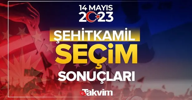 Gaziantep Şehitkamil seçim sonuçları! 14 Mayıs 2023 Gaziantep Şehitkamil seçim sonucu ve oy oranları, hangi parti ne kadar, yüzde kaç oy aldı?