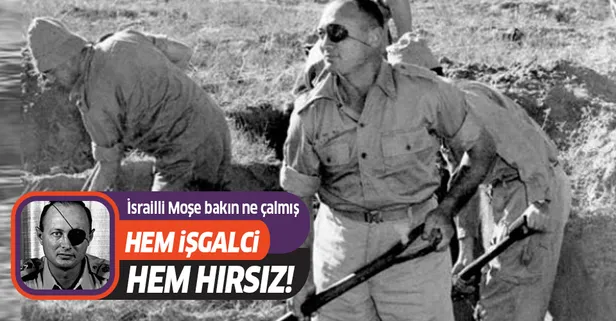 İsrail Eski Savunma Bakanı Moşe Dayan'ın Mısır'dan tarihi eser çalarken çekilen fotoğrafı ortaya çıktı!