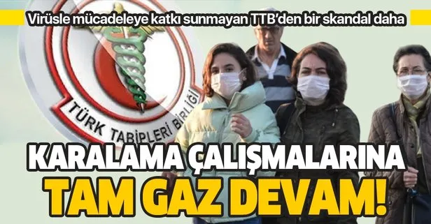 Türk Tabibler Birliği’nden bir skandal daha! Karalama kampanyasına tam gaz devam!