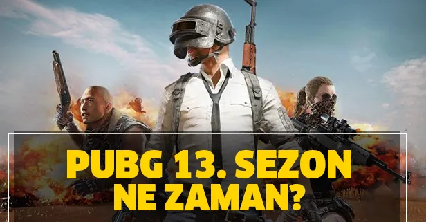 PUBG Mobile 13. sezon ne zaman başlayacak? PUBG 12. sezon ne zaman bitiyor? Yeni özellikler...
