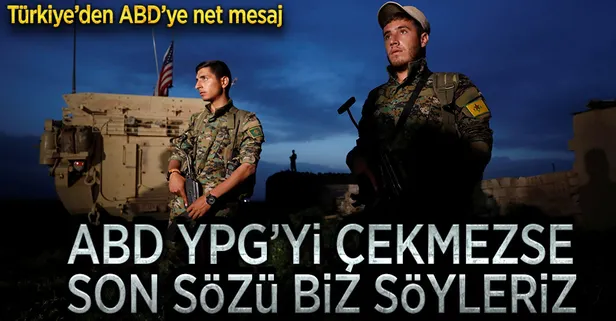 ABD, YPG'yi çekmezse...