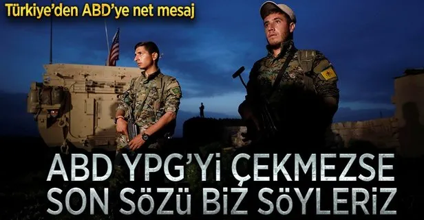 ABD, YPG’yi çekmezse...