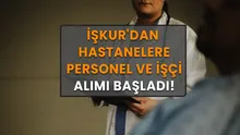 Hasta danışmanı, hastane hizmetlisi, temizlik görevlisi 22-31 Mart başvuru şartları! İŞKUR hastanelere personel ve işçi alıyor