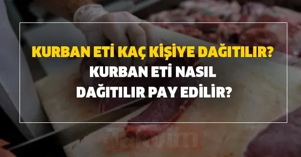 kurban eti nasil dagitilir pay edilir