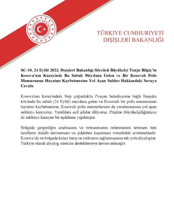 sirbistan-kosova-gerilimi-disisleri-bakanligindan-banjska-koyunde-meydana-gelen-saldiriya-kinama-1695569760145.jpeg Sırbistan-Kosova gerilimi! Dışişleri Bakanlığı'ndan Banjska köyünde meydana gelen saldırıya kınama-2