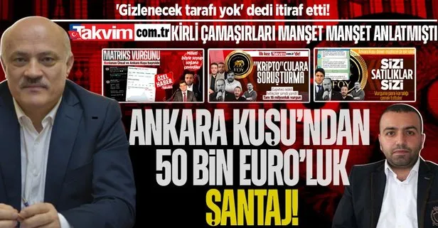 ’Gizlenecek tarafı yok’ dedi anlattı! Hüseyin Öz’den Ankara Kuşu itirafı: Hesabına 50 bin Euro para ödendi