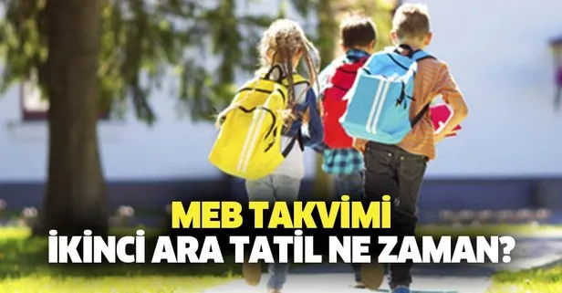 Yarıyıl tatili ne zaman? 2019 ve 2020 ikinci ara tatil ne zaman? Okullar ne zaman kapanacak? MEB duyurdu!