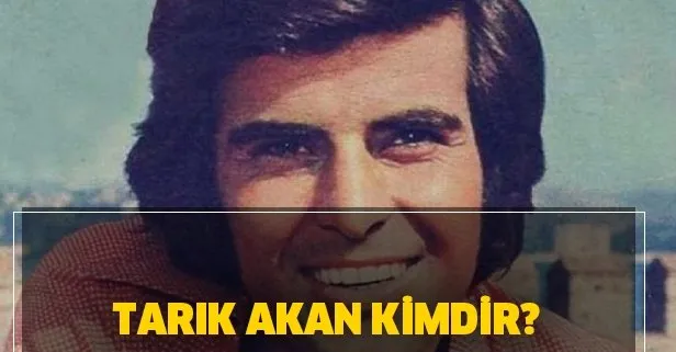 tarik akan kimdir nereli boyu kac ah nerede filminin yakisiklisi tarik akan filmleri takvim