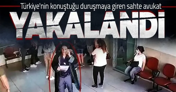 Sahte avukat, Musa Orhan’ın duruşmasında polisin dikkati sayesinde yakalandı