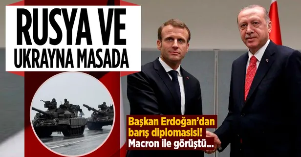Son dakika: Başkan Recep Tayyip Erdoğan, Fransa Cumhurbaşkanı Macron ile görüştü: Rusya ve Ukrayna masada