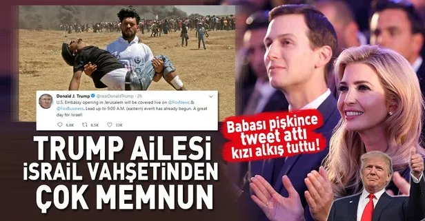 İsrail'in katliamı Trump ailesini mutlu etti