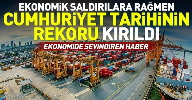 2018 ihracat rakamları belli oldu! İhracatta cumhuriyet tarihinin rekoru kırıldı!