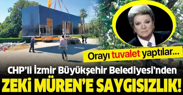 CHP’li İzmir Büyükşehir Belediyesi’nden Zeki Müren’e büyük saygısızlık! Tuvalet yaptılar...