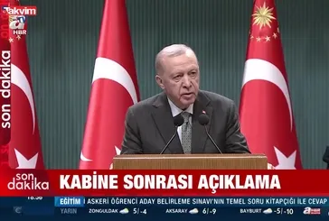Başkan Erdoğan'dan kabine sonrası açıklama