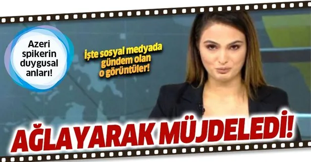 Azerbaycanlı spiker canlı yayında Ermenistan’dan kurtarılan köyleri anons ederken gözyaşlarına boğuldu!