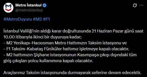 1781985464442.jpeg 21 Haziran Pazar İstanbul'da hangi metrolar kapalı? Taksim metrosu ve Şişhane istasyonu sefer durumları-3