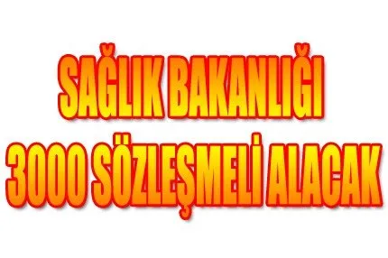 Sağlık Bakanlığı 3000 sözleşmeli alacak