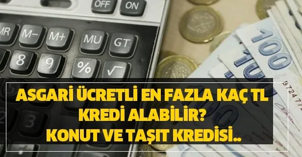asgari ucretli kac para kredi alabilir ziraat bankasi halkbank ve vakifbank asgari ucretli kredi faiz oranlari takvim
