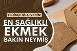 Yedikçe zayıflatan en sağlıklı ekmek bakın neymiş! Ne kepek ne de tahıl! 