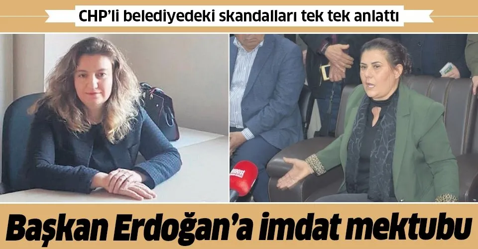 CHP'li Aydın Büyükşehir Belediyesi'nde mobbing skandalı! Birim müdüründen Erdoğan'a imdat mektubu