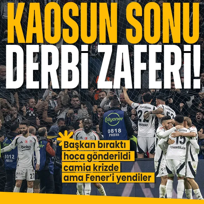 Kartal kaostan çıktı! Beşiktaş derbide Fenerbahçe’yi 1-0 yendi