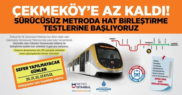 İstanbullular dikkat! Çekmeköy-Yamanevler Metrosu'na 4 gün ara verilecek-2
