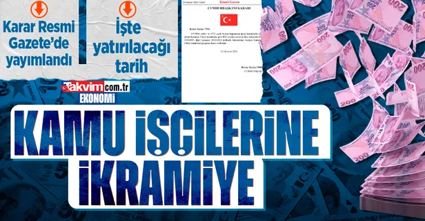 Kamu işçilerine ikramiye müjdesi Resmi Gazete'de yayımlandı! İşte yatırılacağı tarih