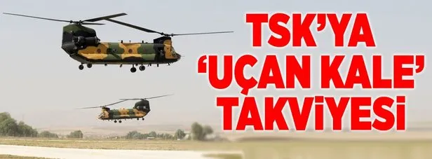 TSK’ya ’uçan kale’ takviyesi