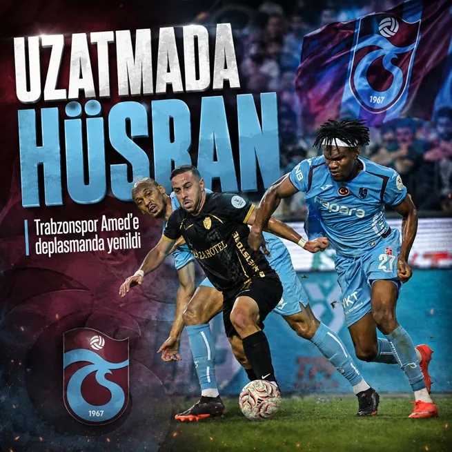 90da hüsran! Trabzonspor Amed Sportif Faaliyetlere 2-1 yenildi