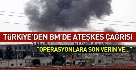 Son dakika... Türkiye'nin BM Daimi Temsilcisi'nden ateşkes çağrısı