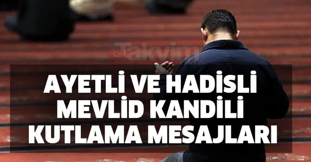 Ayetli ve hadisli Mevlid Kandili kutlama mesajları
