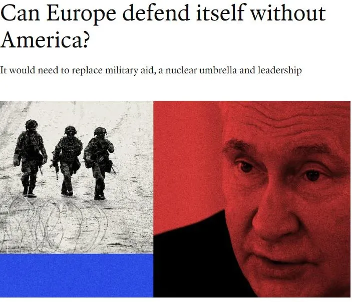avrupada-putin-korkusu-economist-sordu-amerika-olmadan-kendini-savunabilir-mi-1708865466820.jpeg Avrupa’da Putin korkusu! Economist sordu: Amerika olmadan kendini savunabilir mi?-1