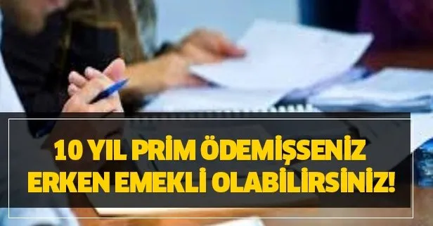 prim odemisseniz erken emekli olma