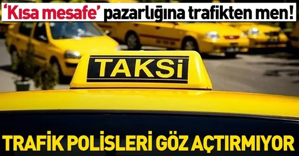 Kisa Mesafe Pazarligi Yapan Taksiciye 30 Gun Men Takvim