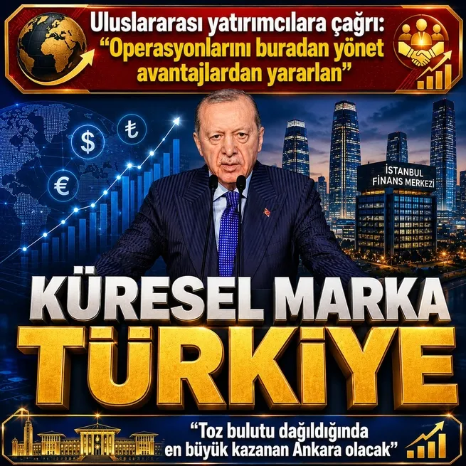 Başkan Erdoğandan uluslararası yatırımcılara çağrı: Etrafımızdaki toz bulutu dağıldığında kazanan Türkiye olacak
