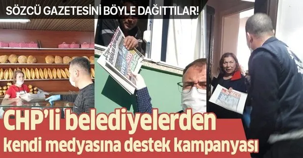CHP’li belediyelerden kendi medyasına destek kampanyası! Sözcü gazetesini böyle dağıttılar!
