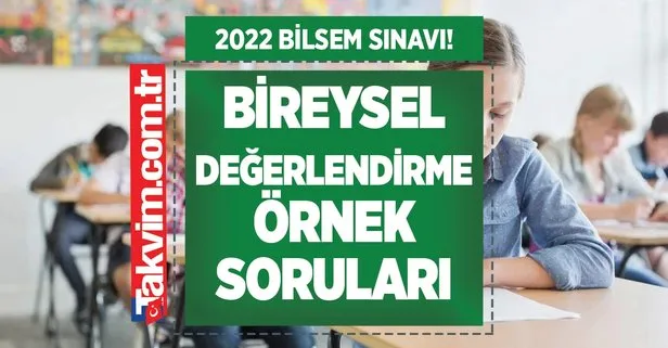 BİLSEM BİREYSEL DEĞERLENDİRME ÖRNEK SORULARI 2022