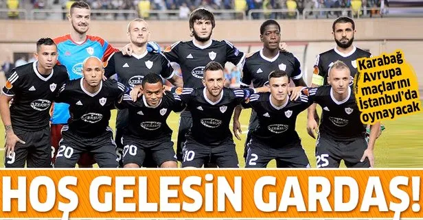 Karabağ, Avrupa'daki maçını İstanbul'da oynayacak