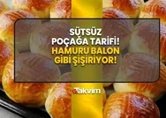 Süt yerine bir bardak ondan koyun poğaçanız mis gibi şişsin! Pişince yemelere doyamayacaksınız